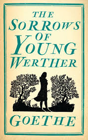 Goethe The Sorrows Of Young Werther