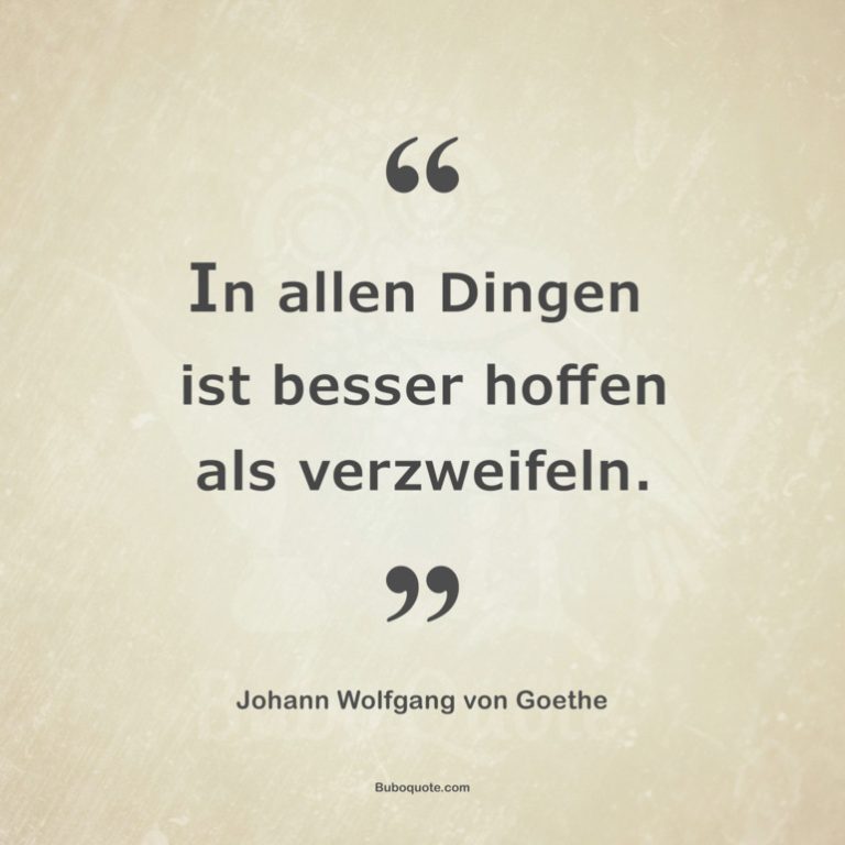 Sprüche Von Goethe