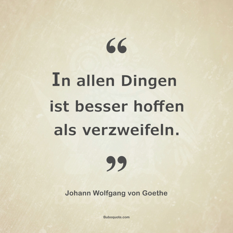 Sprüche Von Goethe